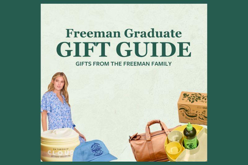 Freeman Graduation Gift Guide